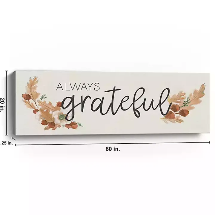 Always Grateful Canvas Art Print, 20x60