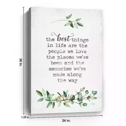 Best Things in Life Canvas Art Print, 24x36 in.