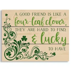 Good Friends are Lucky to Have Wood Wall Plaque