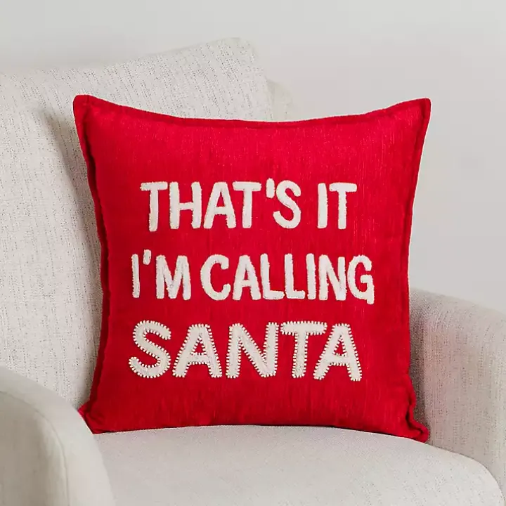 I'm Calling Santa Pillow