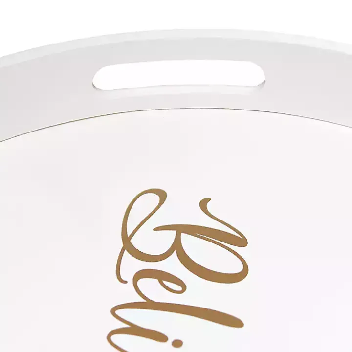 Round Believe White Wood Tray