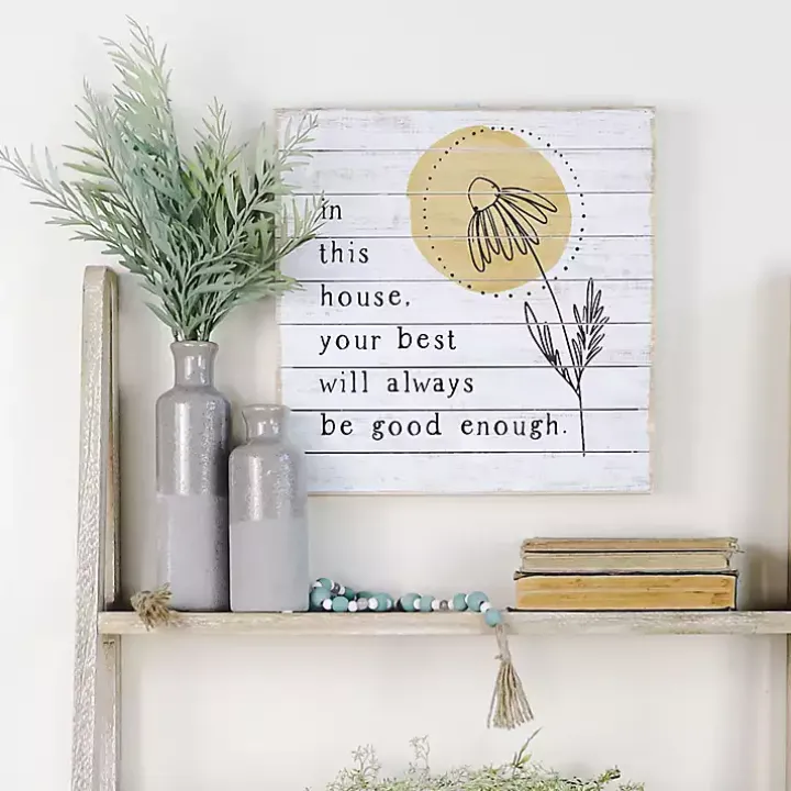 Your Best Will Always Be Good Enough Wall Plaque